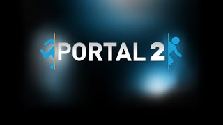 Portal 2 #10 - Бой с Уитли и эпилог