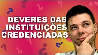 Deveres das Instituições Credenciadoras - ANCORD - AAI