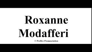 ? Roxanne Modafferi pronunciation = How to Pronounce like PrzBrz