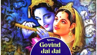 Govind Jai Jai Gopal Jai Jai | Krishna Bhajan
