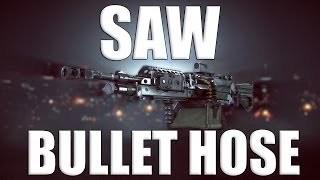 BF4: SAW BULLET HOSE