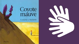 Coyote mauve - Éditions L'école des loisirs (LSF)