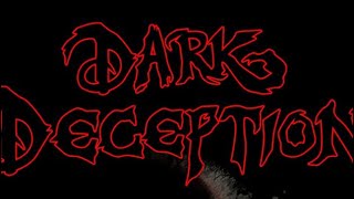 dark deception #1