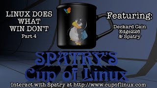 Cup of Linux Lounge: Linux Does What Win Don't Part 4