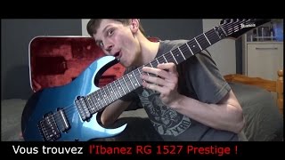 Ibanez Prestige RG 1527 sound test - Docteur Kramer