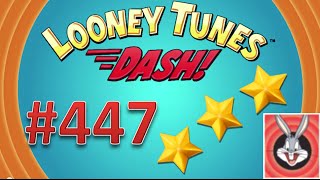 Looney Tunes Dash! level 447 - 3 stars - looney card.