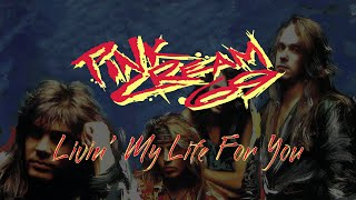 Pink Cream 69 - Livin' My Life For You (Lyrics) HQ Audio