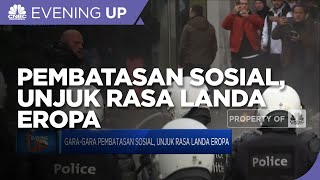 Gara-Gara Pembatasan Sosial, Unjuk Rasa Landa Eropa