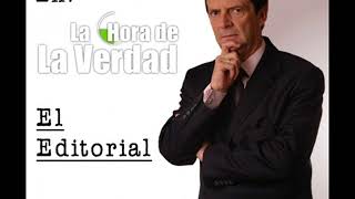 El Editorial: "El poder judicial nos produce asco.Eligieron al candidato de Bustos"