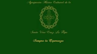 "Siempre la Esperanza" Jesús Joaquín Espinosa de los Monteros Pérez