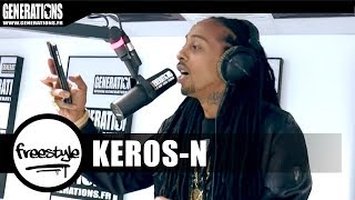 Keros-n - "La vie est belle" (Live des studios de Generations)