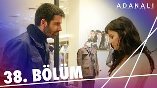 Adanalı 38.Bölüm