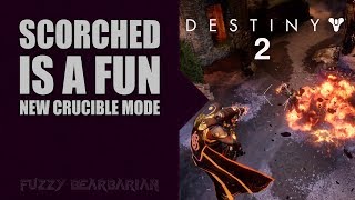 DESTINY 2 - New Crucible Mode "Scorched" Is Fun