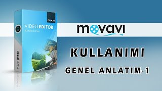 Movavi Video Editor Türkçe Kullanımı