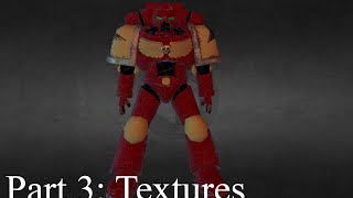 Warhammer 40000 blender timelapse part 3: Textures