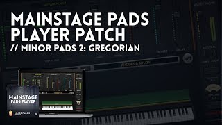 MainStage Pads Player Demo - Minor Pads 2: Gregorian