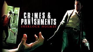 Sherlock Holmes: Crimes and Punishments EP1: Only Sane Man