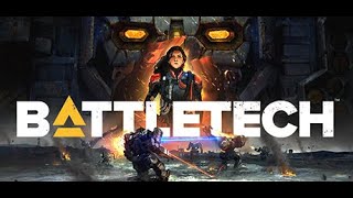 Прохождение: BattleTech (Ep 6) Непробиваемый железный кулак