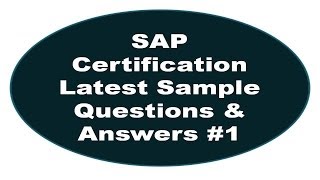 SAP Certification Latest Sample Questions And Answers #1