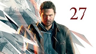 Прохождение Quantum Break / эп #27 /Головной офис "Монарх Солюшенз" ч.3/