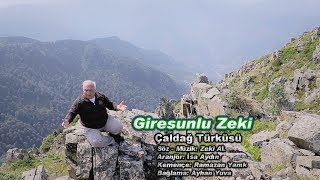 (T) Giresunlu Zeki - Çaldağ Türküsü ✔️