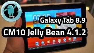 Samsung Galaxy Tab 8.9 CM10 4.1.2