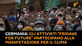 #Germania: gli attivisti "Fridays for Future" partecipano alla manifetazione per il clima
