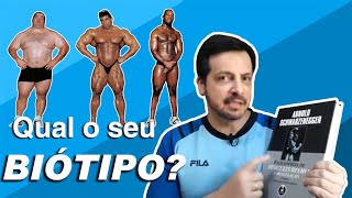 Ectomorfo, mesomorfo e endomorfo: Qual o seu biótipo (tipo corporal)?