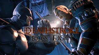 Batman Arkham Origins Deathstroke Boss Fight