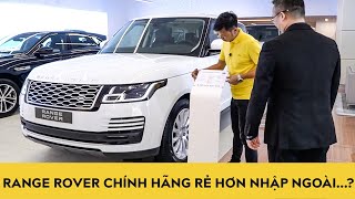 "Đột nhập" showroom Jaguar Land Rover chính hãng - Giá Range Rover SV có rẻ hơn hàng nhập ngoài?