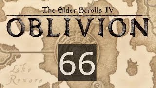 TES IV Oblivion #66 Пятнадцатые врата Обливиона и Каприз Беллетора