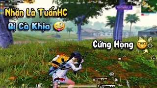 PUBG Mobile | Nhận Là TuấnHC Gặp Ngay Cô Gái Cà Khịa Cả Trận