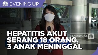 18 Orang Derita Hepatitis Akut, 3 Pasien Anak Meninggal