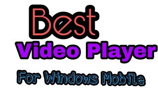 Best Video Player For Windows Phone | Video Player For Windows 10 Mobile