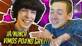 VÌMOS P0#NO GAY | JÁ FIZ NUNCA FIZ c/Cabanaandre