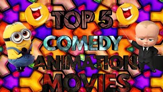 Top 5 Comedy Animation Movies