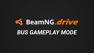 BeamNG.drive - Bus Gameplay Mode