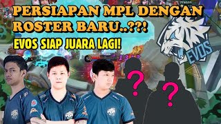 MENGINTIP LATIHAN DETIK DETIK MENJELANG MPL? ROSTER BARU EVOS???
