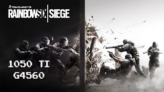 Tom Clancy's Rainbow Six: Siege - 1050 Ti / G4560 Gameplay