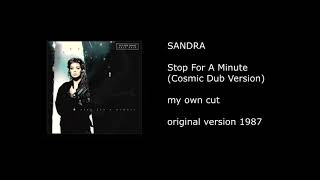 SANDRA - Stop For A Minute (Cosmic Dub Version) - 1987