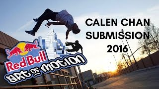 Calen Chan - Red Bull Art of Motion Submission 2016 | YGT Freerunning