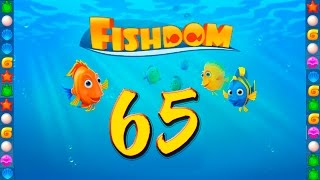Fishdom: Deep Dive level 65 Walkthrough