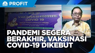 Menuju Akhir Pandemi, Pemerintah Kebut Vaksinasi Covid-19
