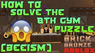 POKEMON BRICK BRONZE | HOW TO SOLVE THE 8TH GYM PUZZLE | ROBLOX