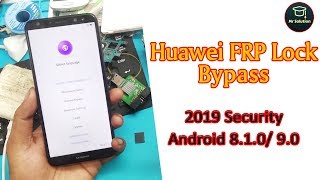 Huawei FRP Lock Bypass 2019 (Remove Google Account)  Security Android 8.1.0/ 9.0 Mr Solution