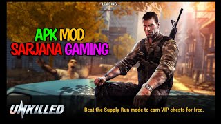 Unkilled 1.0.8 Apk Mod (Infinite Ammo ) Android 2018