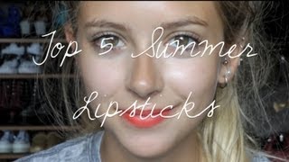 Top 5 Summer Lipsticks | sunbeamsjess