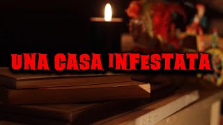 Una casa infestata - Racconti Horror 01