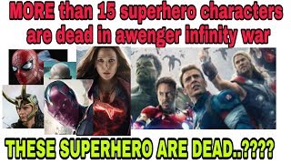 really 15 or more SUPERHEROs are dead in awenger infinity war        watch in hd