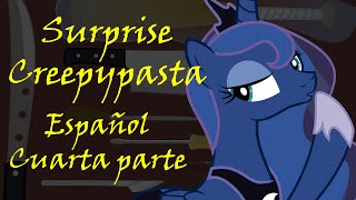 Surprise Creepypasta - Cuarta Parte